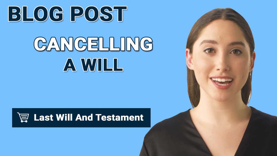 Cancelling A Will