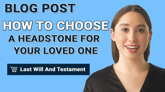 How To Choose A Headstone For Your Loved One
