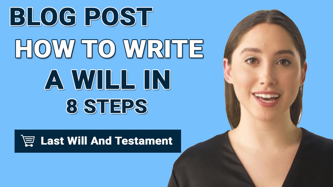 How to Write a Will in 8 Steps