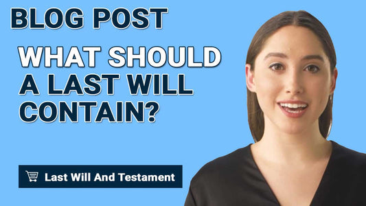 What Should A Last Will Contain?