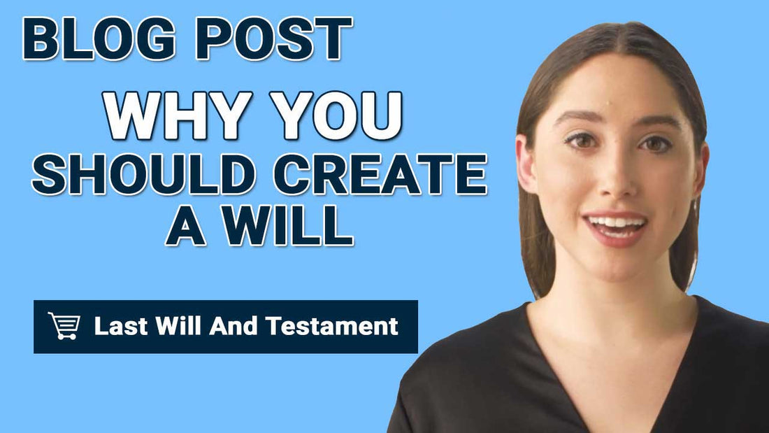 Why You Should Create A Will