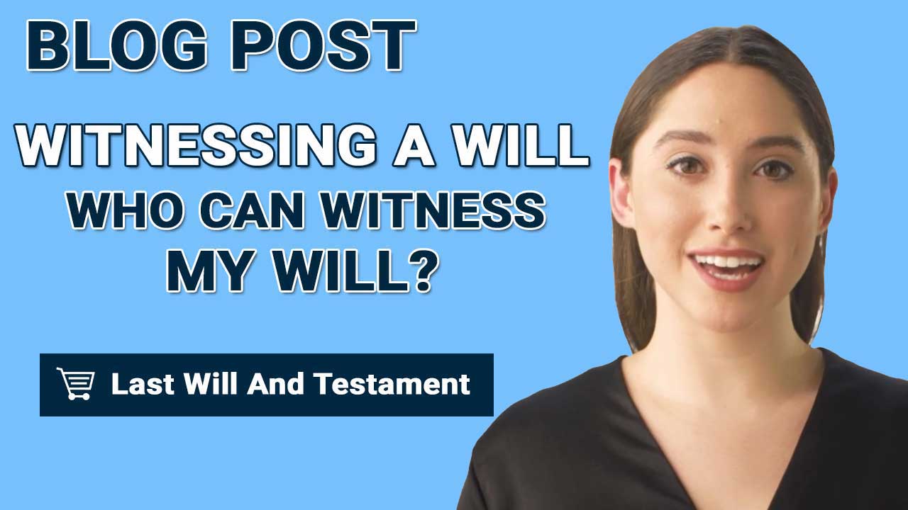 Witnessing A Will Who Can Witness My Will Digital Wealth Media